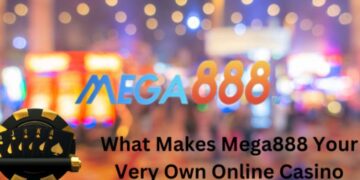 What Makes Mega888 Your Very Own Online Casino