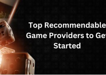 Top Recommendable Game Providers to Get Started