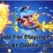 Guide For Playing Fish Games At Online Casinos